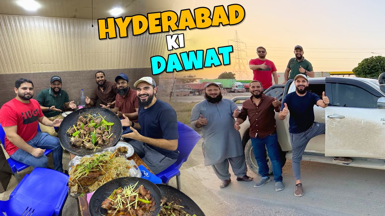 Karachi se hyderabad ka safar 🛻 aur VIP dawat 😋