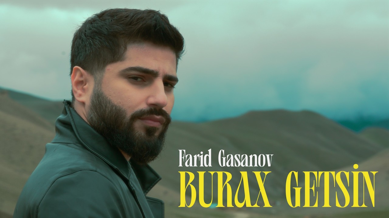 Farid Gasanov – Burax Getsin (Prod. by SarkhanBeats)