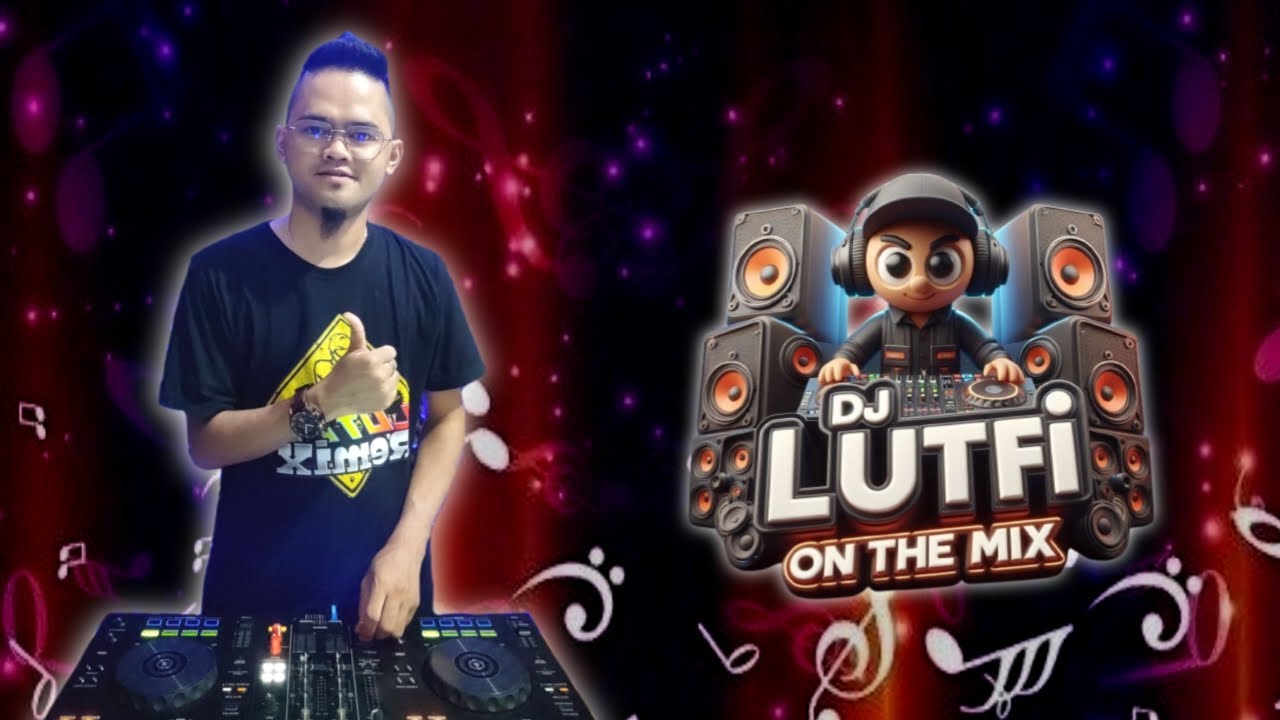 TERBARU DJ LUTFI 2026 1 24 | DJ DANGDUT JADOH MANIS MANJA VIRAL x INI JAMAN UANG TERBARU 2026