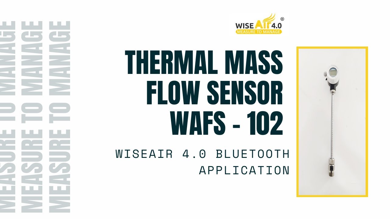 WiseAir4.0 Bluetooth Application- Thermal Mass Flow Sensor WAFS 102
