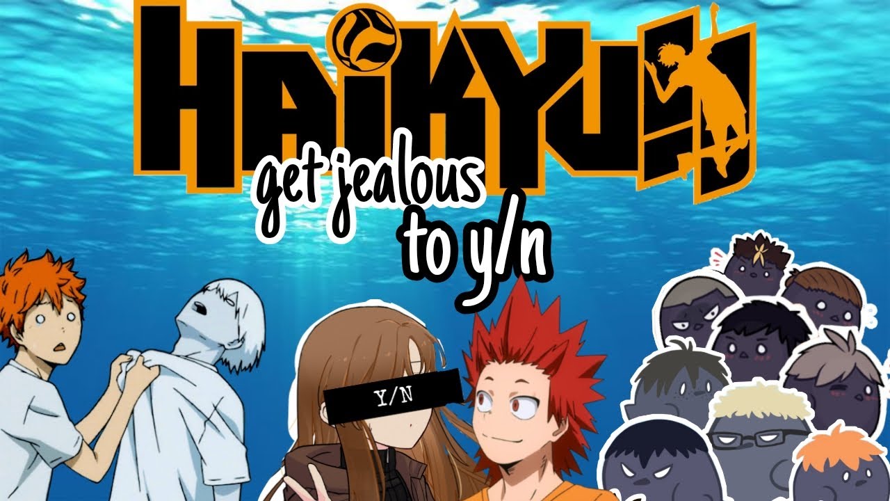 [ Haikyuu!!! text ] || y/n simp get jealous || chatfic