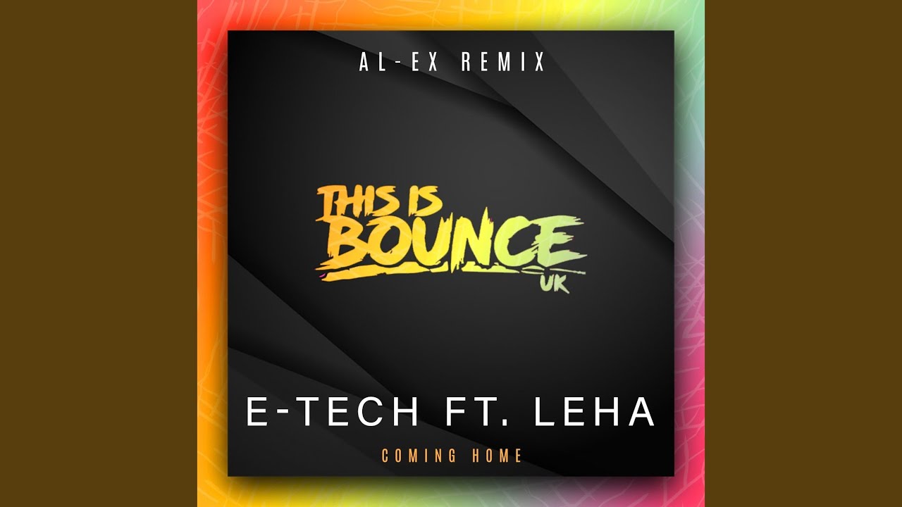 Coming Home (AL-EX Remix)