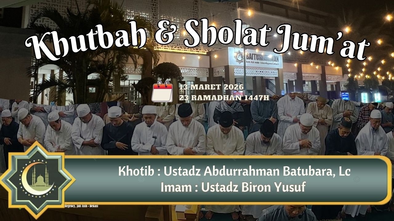 Khutbah dan Sholat Jumat | 13 Maret 2026