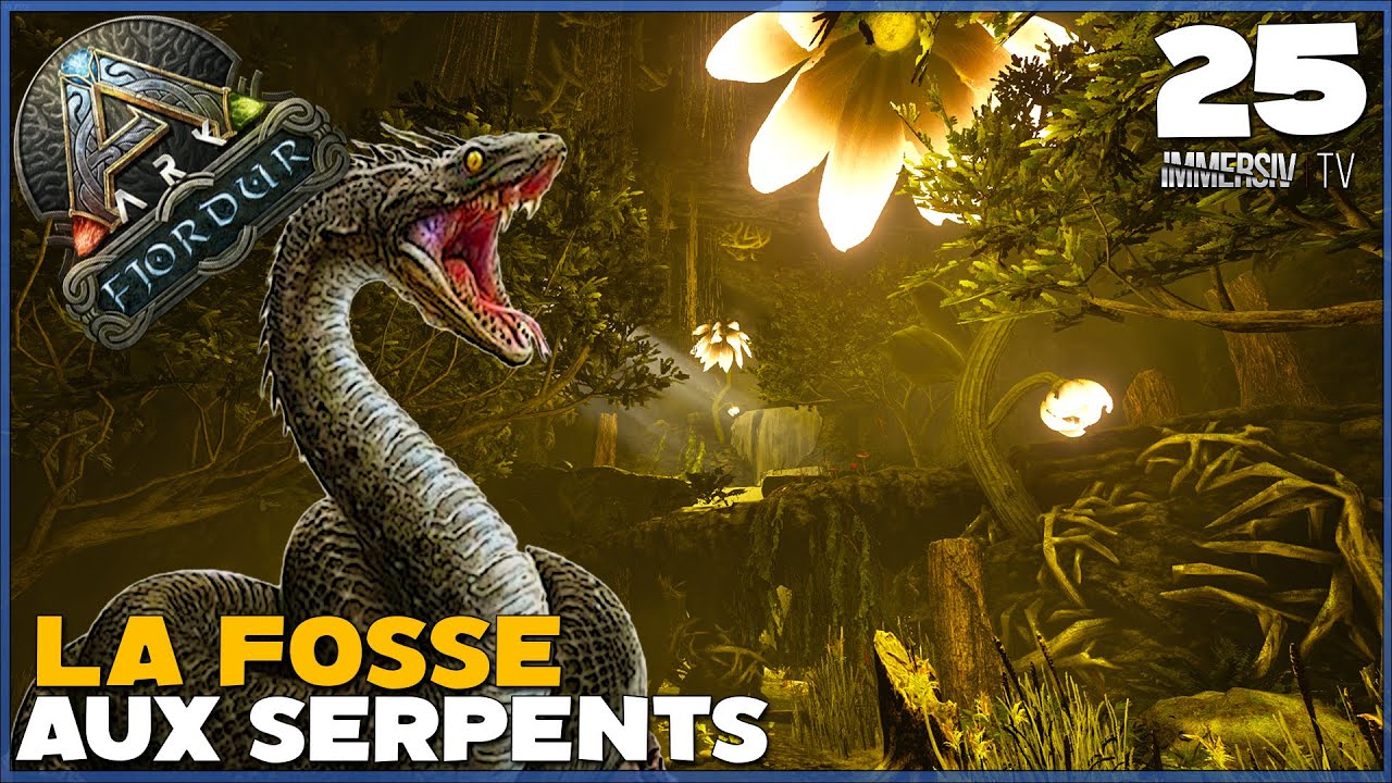ARK FJORDUR FR | J'EXPLORE LA DANGEREUSE FOSSE AUX SERPENTS | EP25