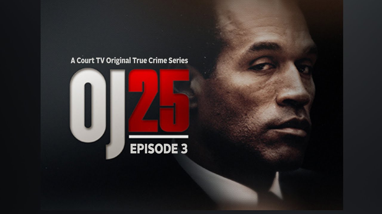 OJ25 EP. 3 - Сериал о реальных преступлениях в деле О. Джей Симпсона | COURT TV