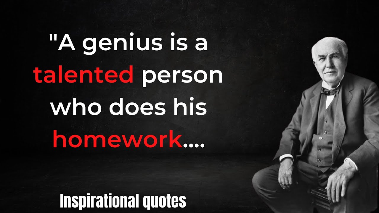 10 QUOTES FROM THOMAS EDISON THAT ARE WORTH....motivational quotes | Inspirational quotes #part1