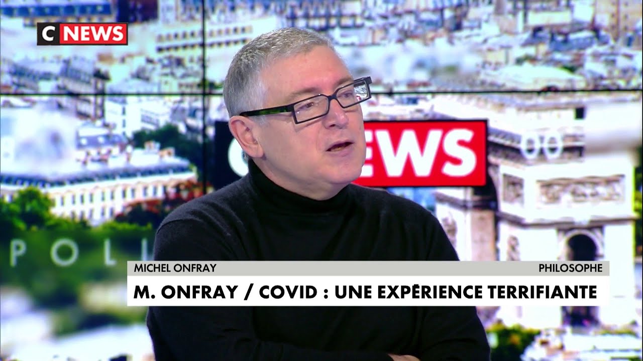 Michel Onfray gu&eacute;ri du coronavirus : &laquo;Ce que j'ai v&eacute;cu, je ne veux pas que les autres le vivent&raquo;