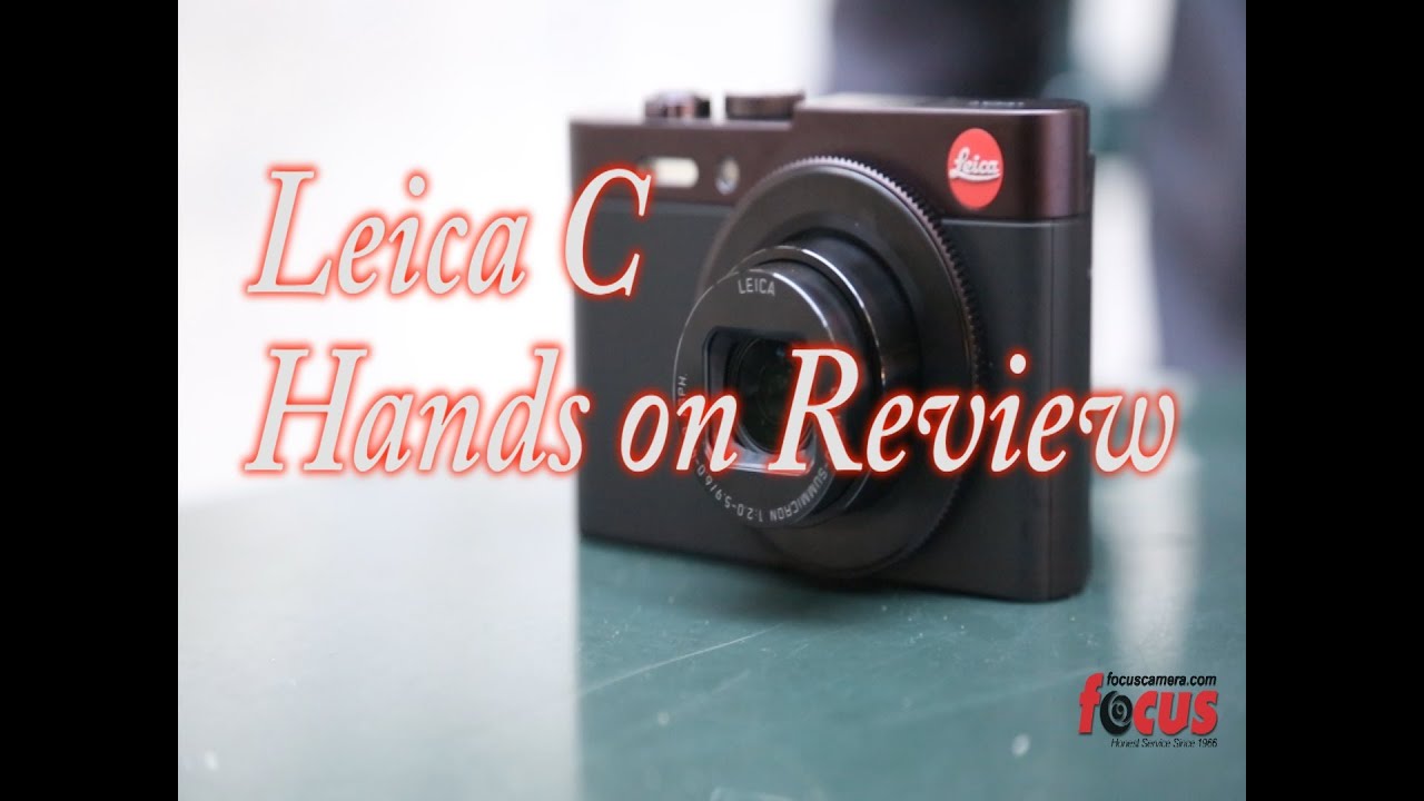 Leica C Hands on Review