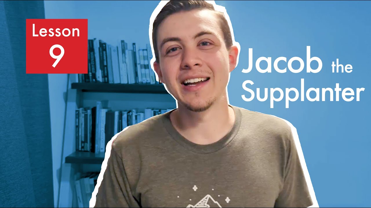 Sabbath School Lesson: Jacob the Supplanter