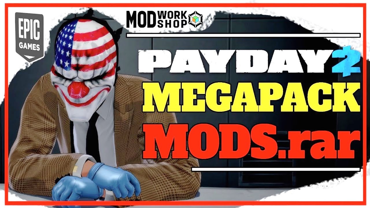 Personaliza tu PAYDAY 2: Edición de Epic Games con Mega Mods - Guía Paso a Paso