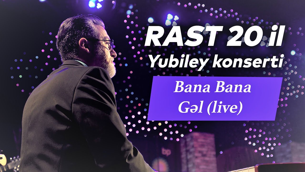 RAST — Bana Bana Gəl | 2014 | 
