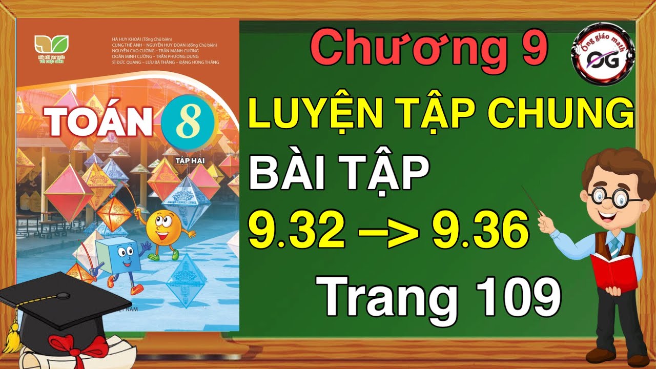 Bài: 9.32, 9.33, 9.34, 9.35, 9.36 trang 109 -  Toán lớp 8 - Kết nối tri thức