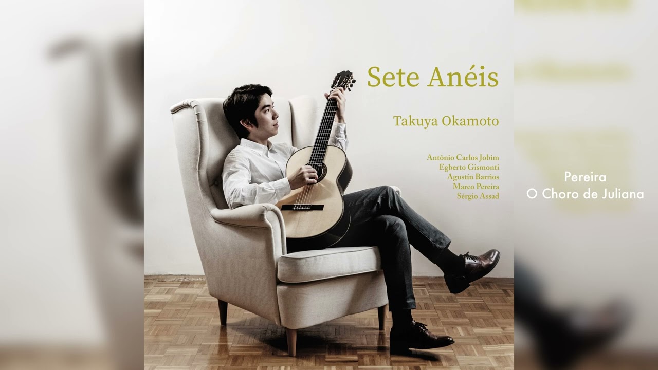 【Guitar Music from South America】 | Takuya Okamoto | CD Sete Anéis