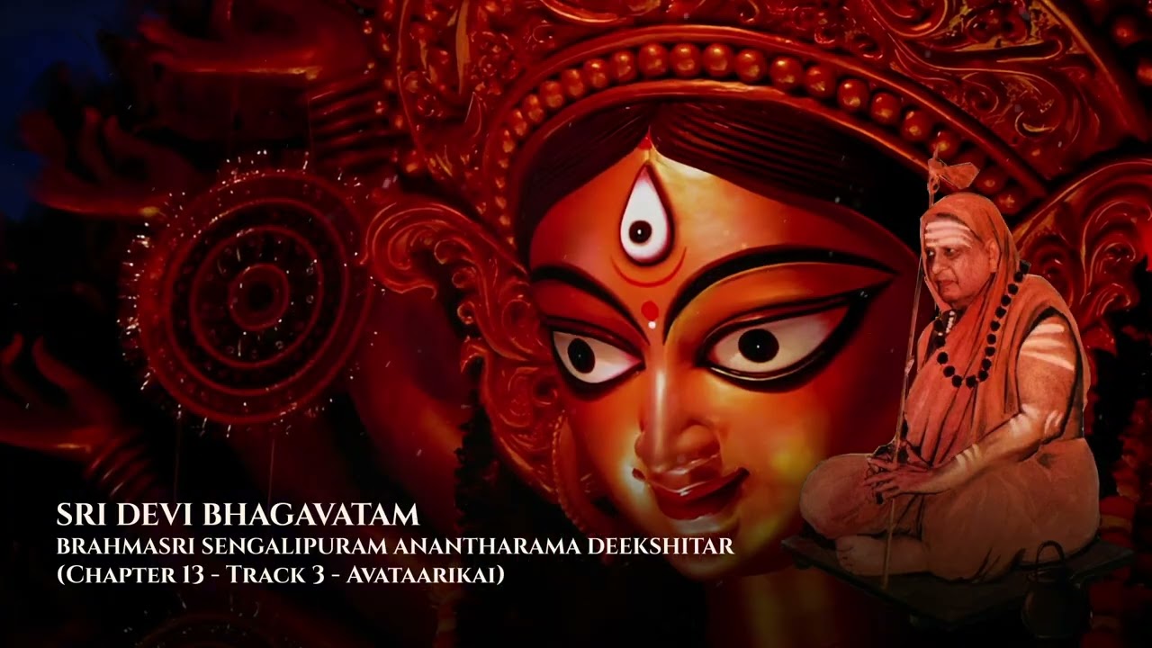 CH13 : EP3 - Avataarikai - Upanyasam by Sengalipuram Anantharama Deekshitar