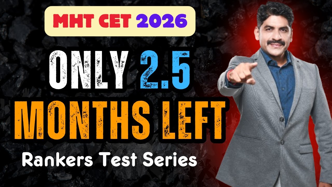 Only 2.5 Months Left | MHT CET 2026 | Best Test Series For MHT CET | Sahyadri Tutorials | Mahesh Sir