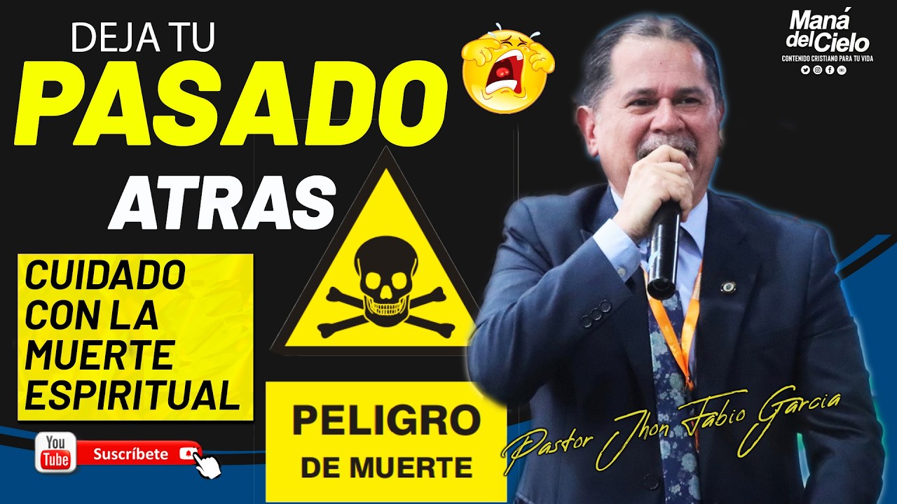 NUEVA PREDICA🟡Deja TU PASADO ATRAS😭CON LA MUERT3😭ESPIRITUAL😭EL SECRETO🙌Pastor Jhon Fabio Garcia IPUC