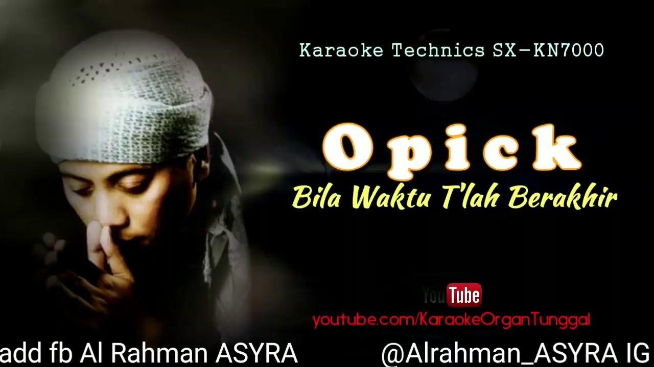Karaoke Opick bila waktu telah berakhir