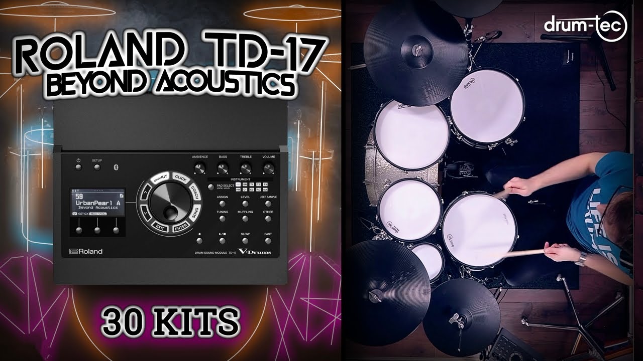 Roland TD-17 Beyond Acoustics sound edition: Download custom kits by drum-tec