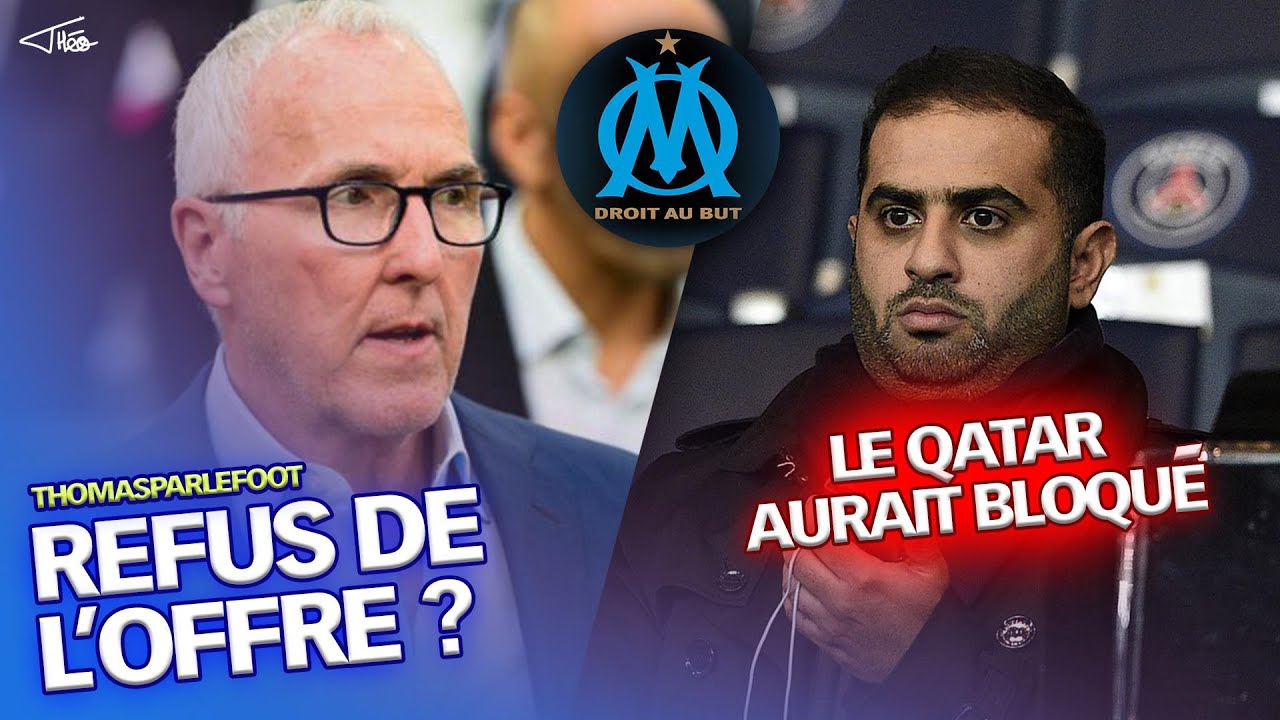 VENTE OM : MC COURT aurait refus&eacute; l'offre !? Le QATAR aurait bloqu&eacute; le rachat !