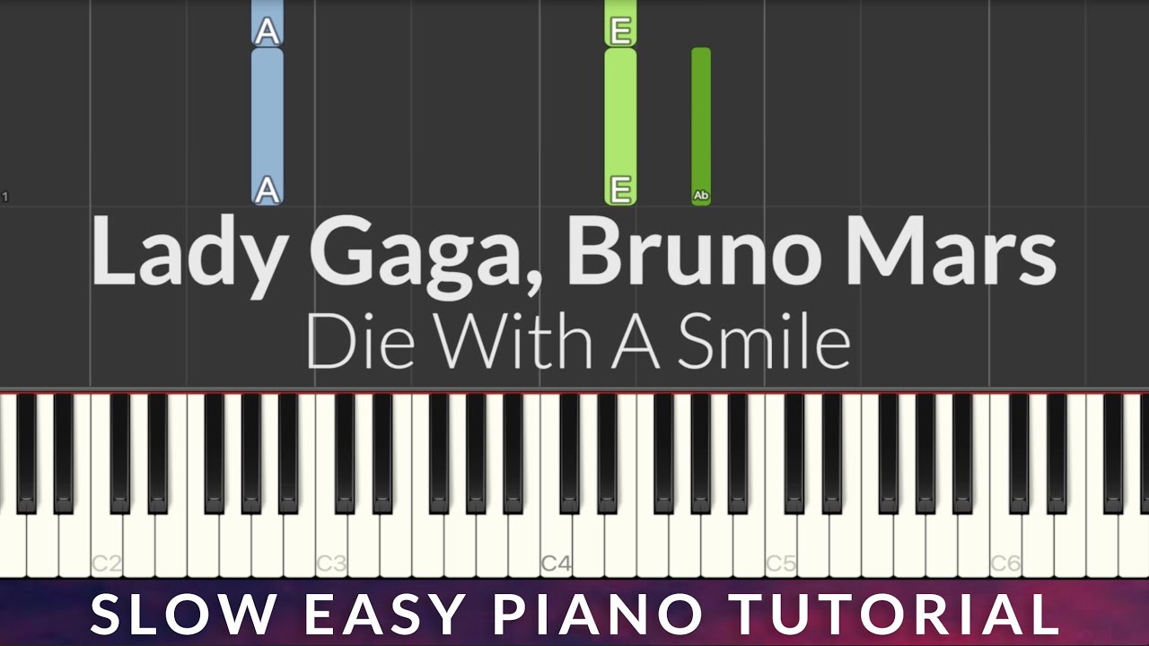 Lady Gaga, Bruno Mars - Die With A Smile SLOW EASY Piano Tutorial + Lyrics