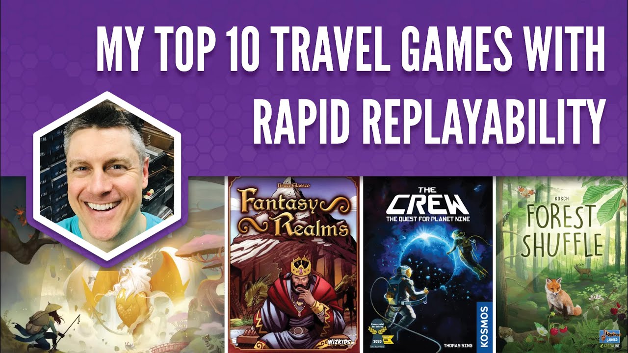 My Top 10 Travel Games with Rapid Replayability