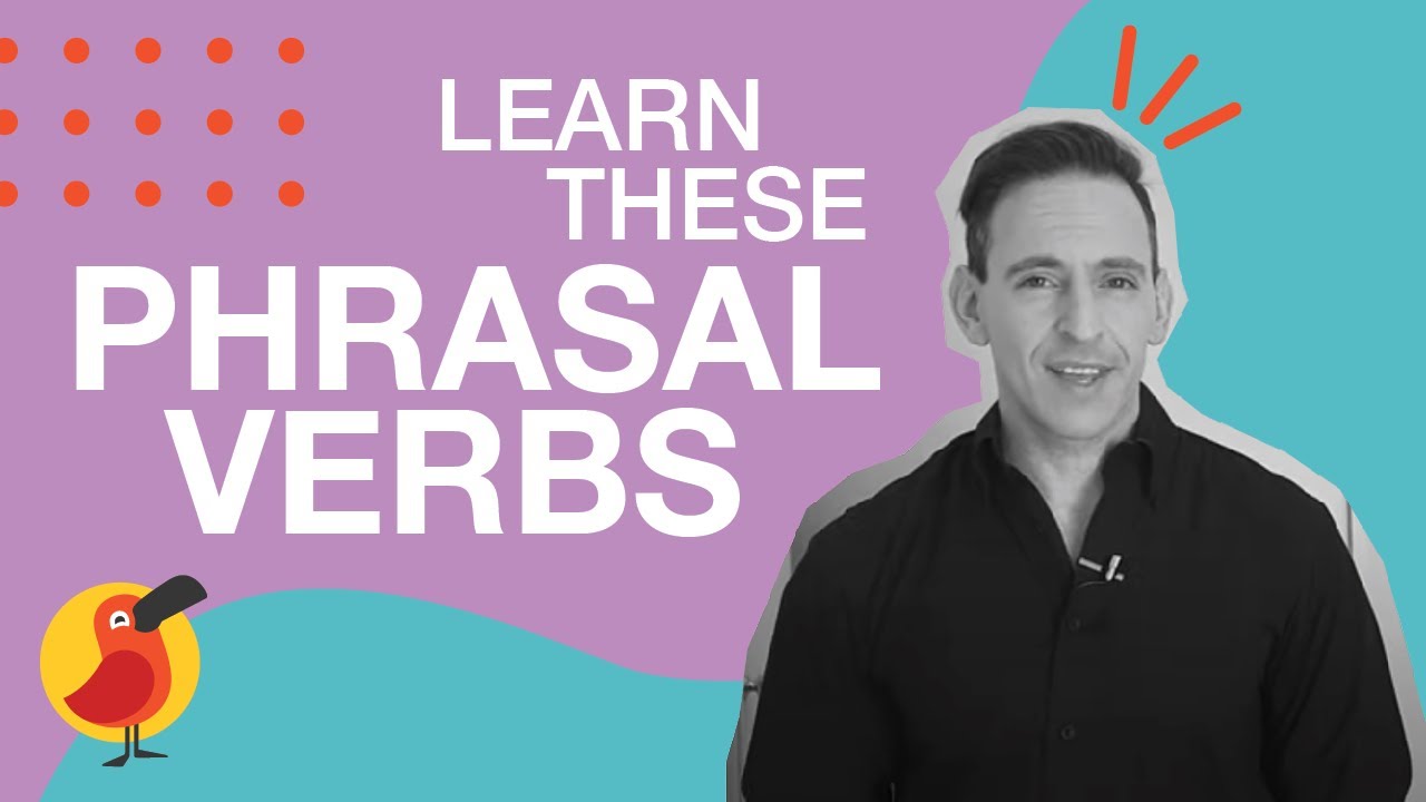 Phrasal Verbs to Speak like an English Native