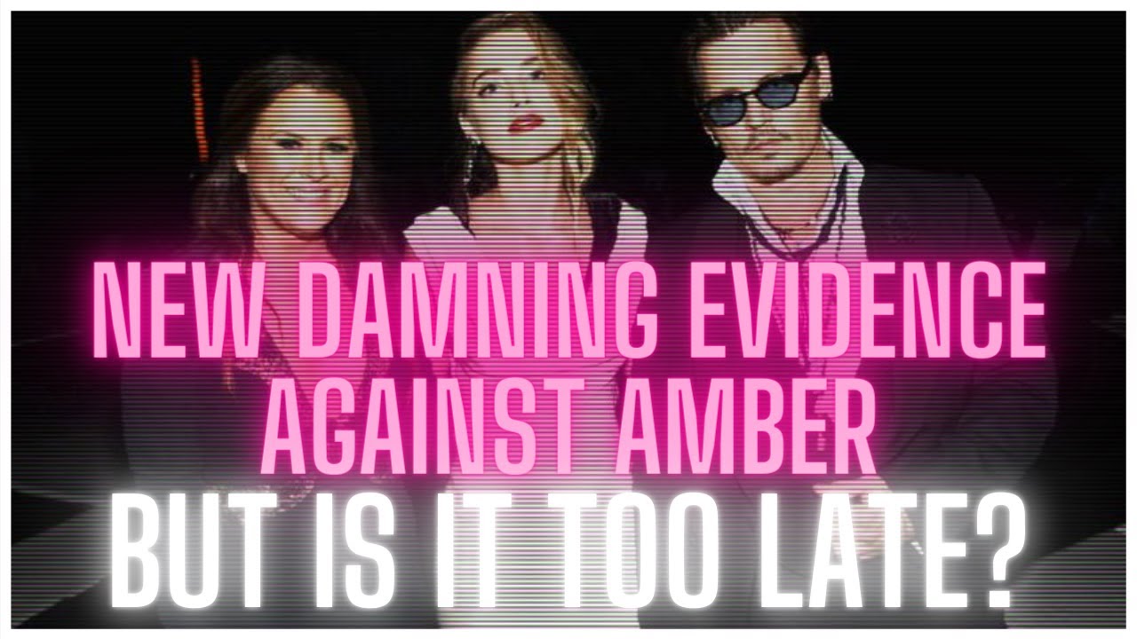 Johnny DEPP v Amber HEARD: New Damning Evidence Against Amber: Will It Impact The UK Trial?