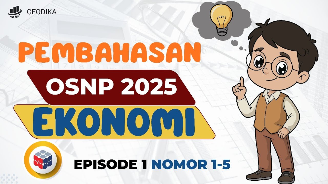 PEMBAHASAN OSNP EKONOMI 2025