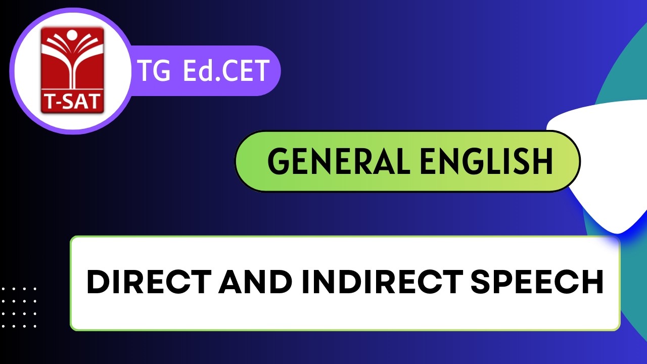 TG Ed.CET | Competitive General English - Direct and Indirect Speech | T-SAT