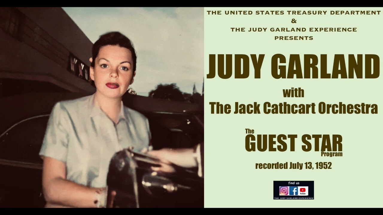JUDY GARLAND w/The Jack Cathcart Orchestra July 13, 1952 Radio Broadcast for U.S.Treasury Department