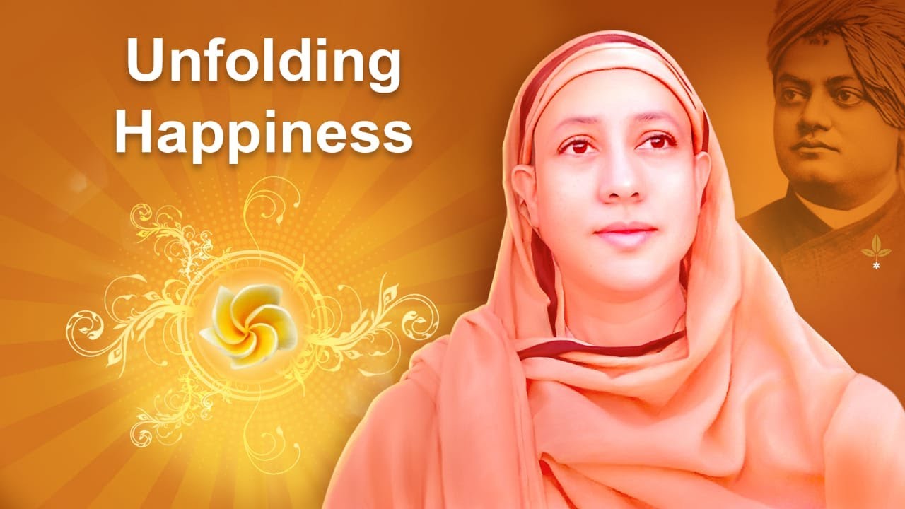 Unfolding Happiness from Within - Pravrajika Divyanandaprana