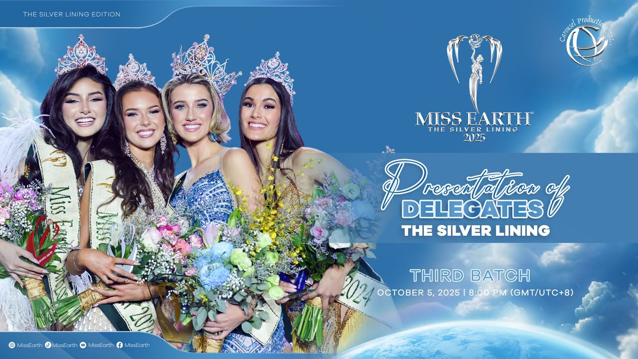 MISS EARTH 2025 PRESENTATION OF DELEGATES |  THIRD BATCH