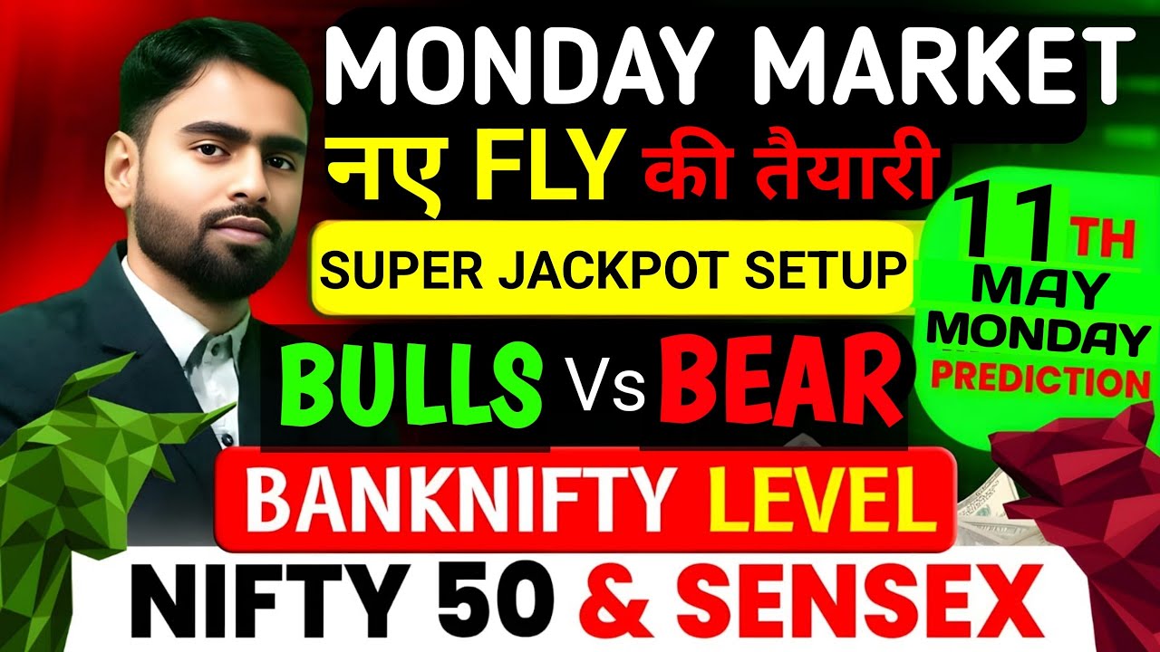 Nifty Sensex prediction for 11 May Monday | Nifty Expiry | Nifty Banknifty Prediction for Tomorrow
