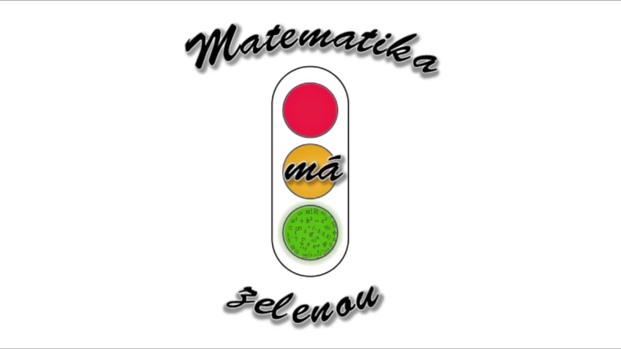 VIDEOŘEŠENÍ MATURITY Z MATEMATIKY - jaro 2017