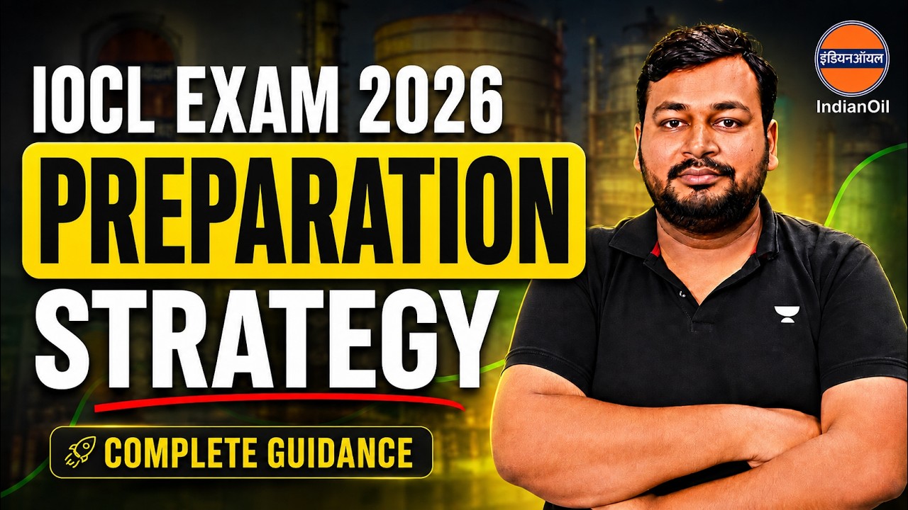 IOCL Recruitment 2026 | Strategy and Guidance | How To Prepare for the CBT Exam