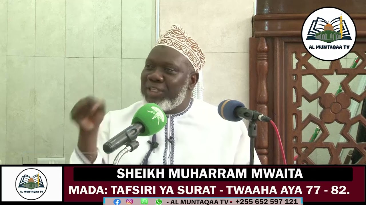 DARSA LA TAFSIRI QUR'AN MSIKITI WA KIPATA KARIAKOO DAR ES SALAAM. SURAT - TWAAHA (AYA 77-82).
