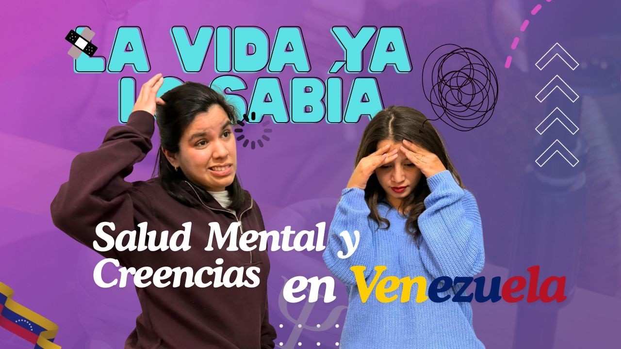 Salud Mental y Creencias en Venezuela | EP #27