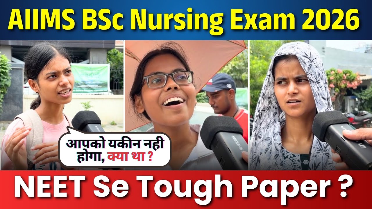 AIIMS BSc Nursing Exam 2026 | Student Review | Tougher than NEET?