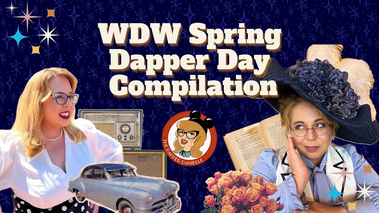 Spring Dapper Day at Walt Disney World | @thedapperdanielle Video Compilation￼ 🎩👒✨
