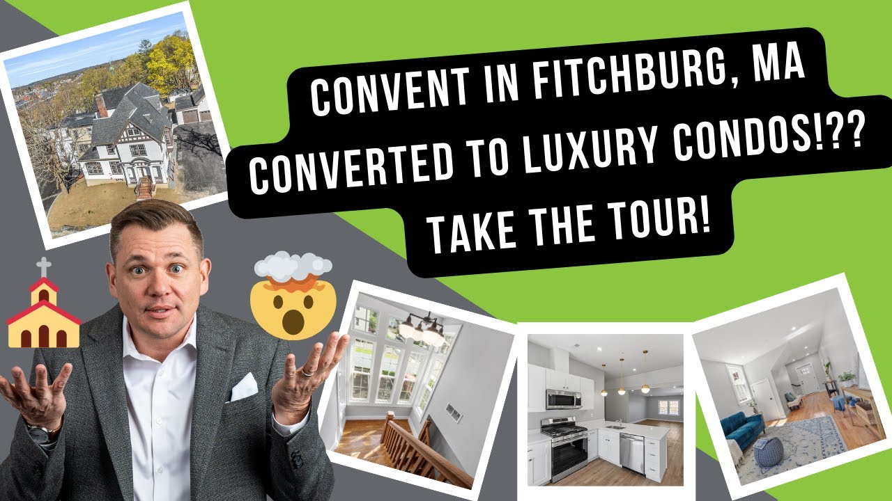 Convent turned luxury condos in Fitchburg Ma. Tour with Top Agent, Matt Straight