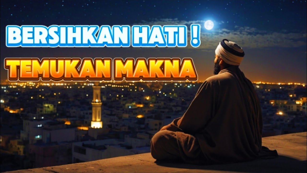 Hidup Tanpa Beban: 10 Cara Sufi Menjaga Hati dari Hal yang Tidak Bermanfaat