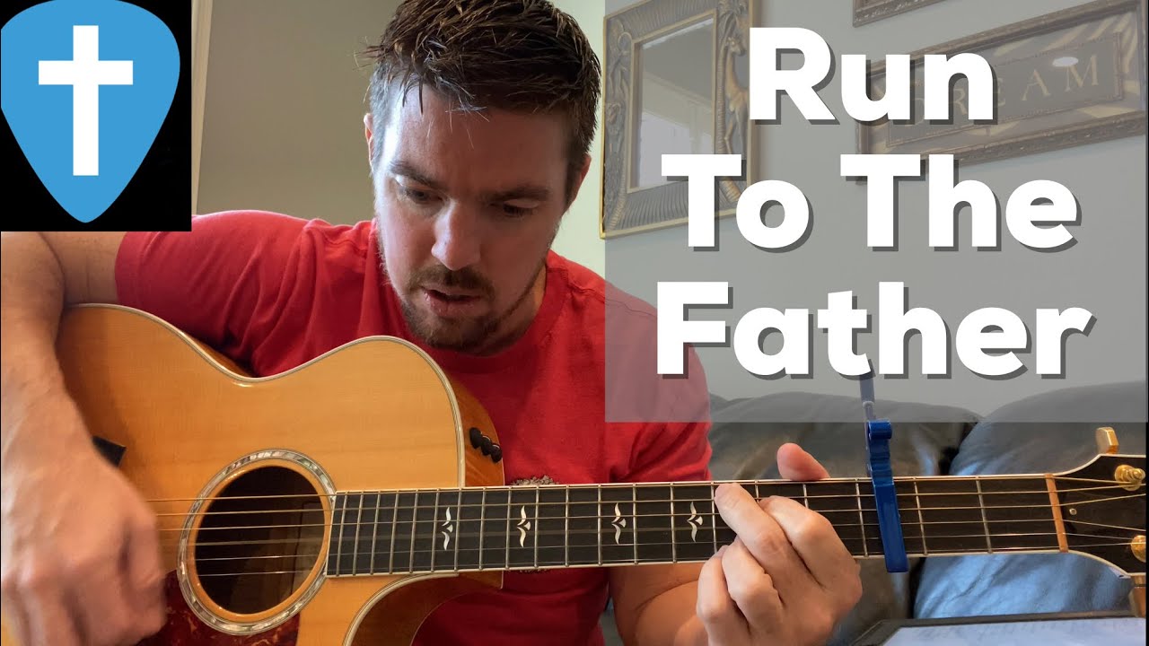 Run to the Father | Cody Carnes | Beginner Guitar Lesson