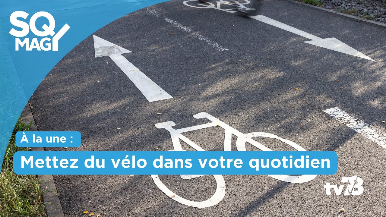 SQY MAG : Mettez du Vélo dans votre quotidien
