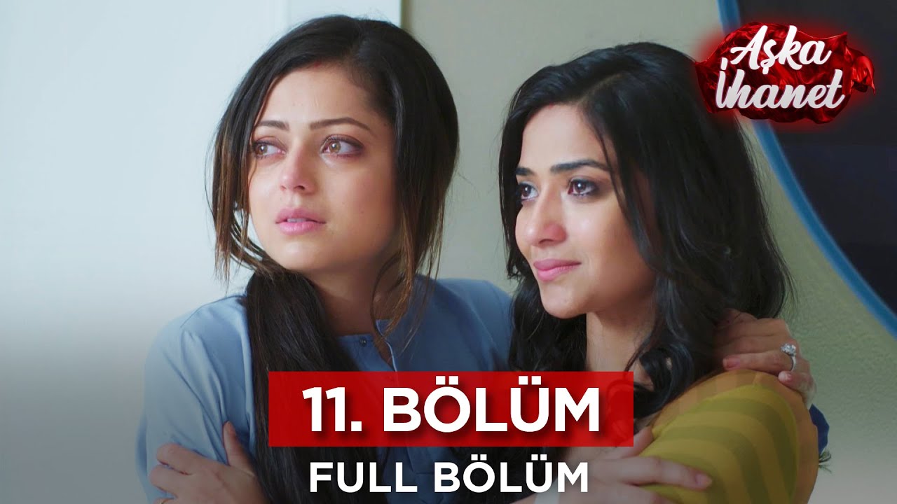 Aşka İhanet Hint Dizisi | 11. Bölüm