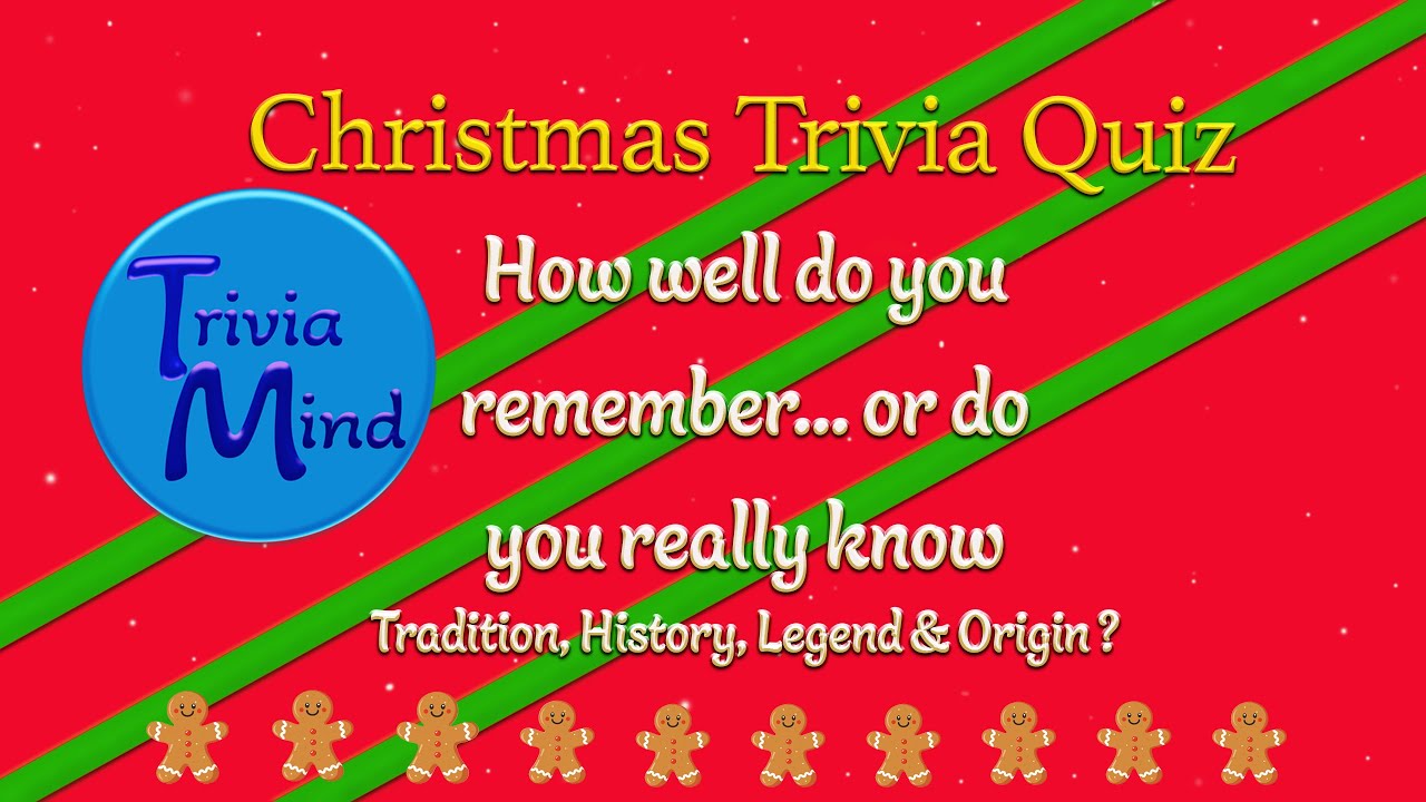 Trivia Mind Christmas Traditions Legends History and Origins Quiz