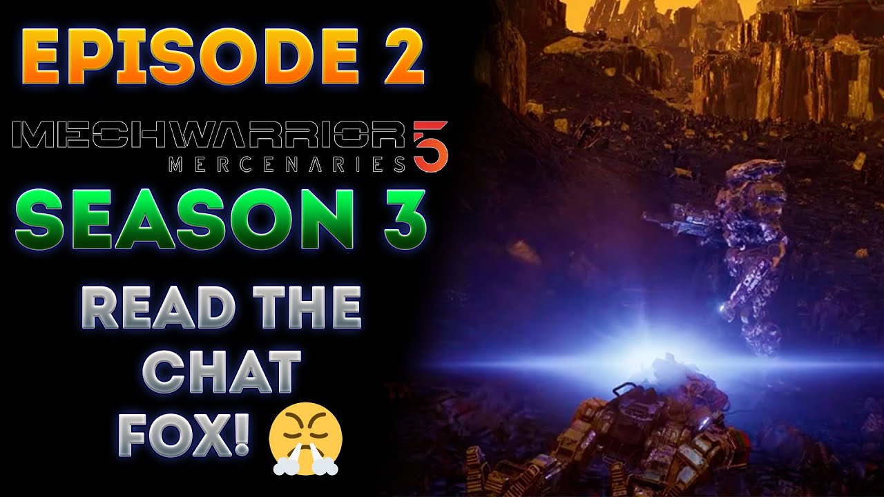 READ THE CHAT FOX! 😤 (MechWarrior 5 All DLCs Voter Season 3 Episode 2)