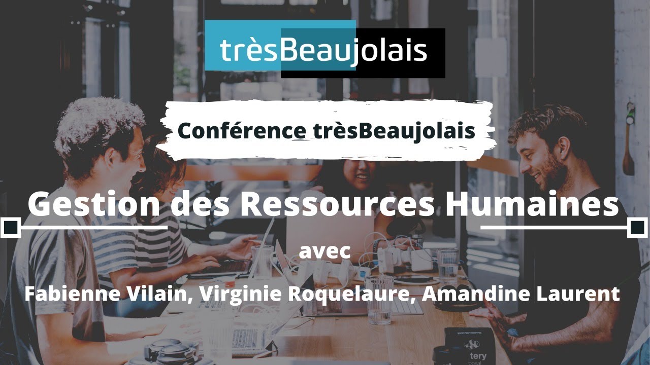Conférence - La gestion des ressources humaines