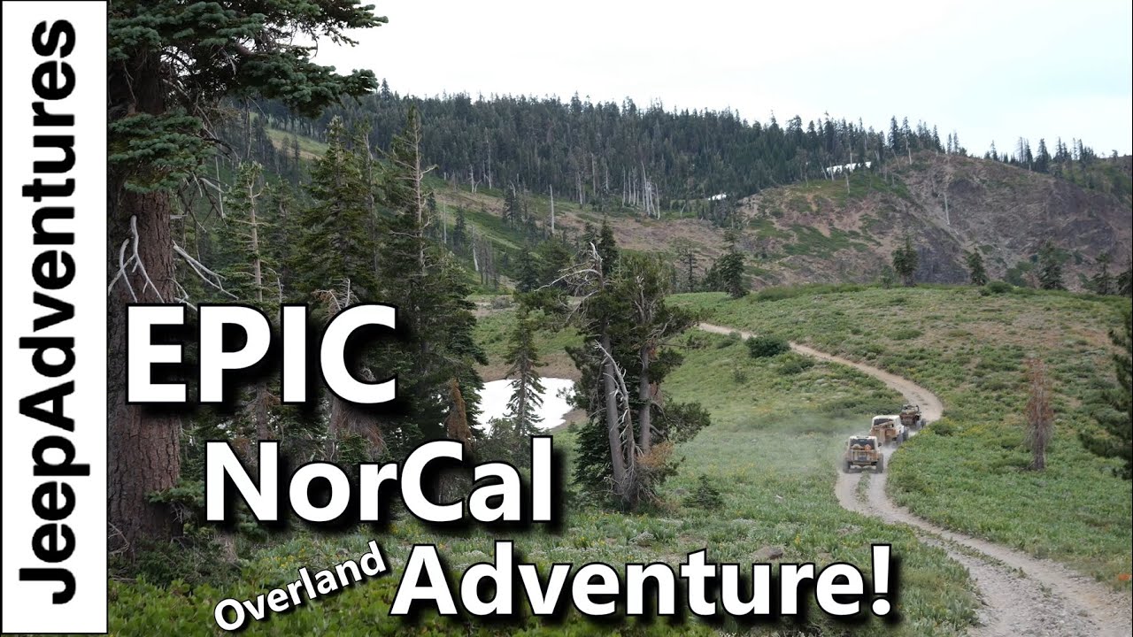 The Ultimate Overland Adventure: Northern California to Reno!