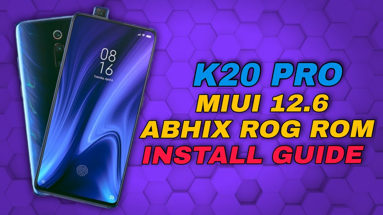 K20 PRO ABHIX ROG ROM | HOW TO INSTALL | MIUI 12.6 BASED ON 21.8.18 | DOWNLOAD LINK