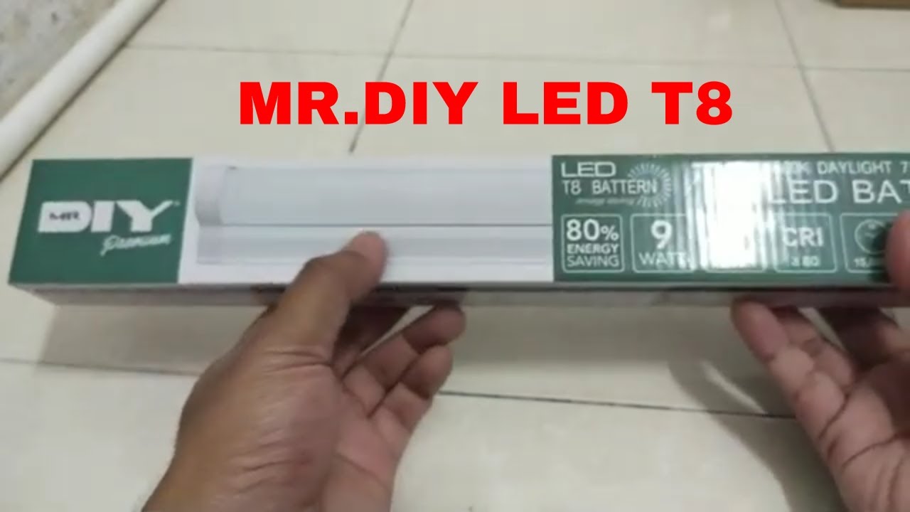 LED Mr.DIY  T8 | Complete step Installing Mr.DIY LED Lamp